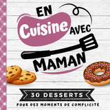 Livre en cuisine avec Maman - livre de recettes